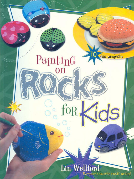 Title details for Painting on Rocks for Kids by Lin Wellford - Available